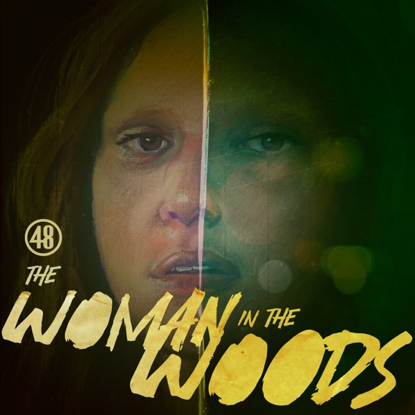 The Woman in the Woods podcast artwork from Apple Podcasts